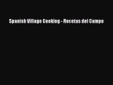 [PDF] Spanish Village Cooking - Recetas del Campo Free Books