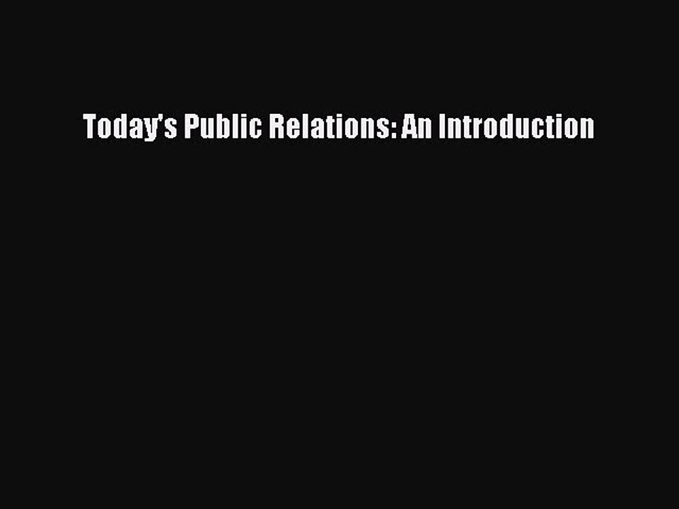 Download Today's Public Relations: An Introduction PDF Free