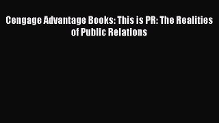 Read Cengage Advantage Books: This is PR: The Realities of Public Relations Ebook Free