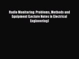 [PDF] Radio Monitoring: Problems Methods and Equipment (Lecture Notes in Electrical Engineering)
