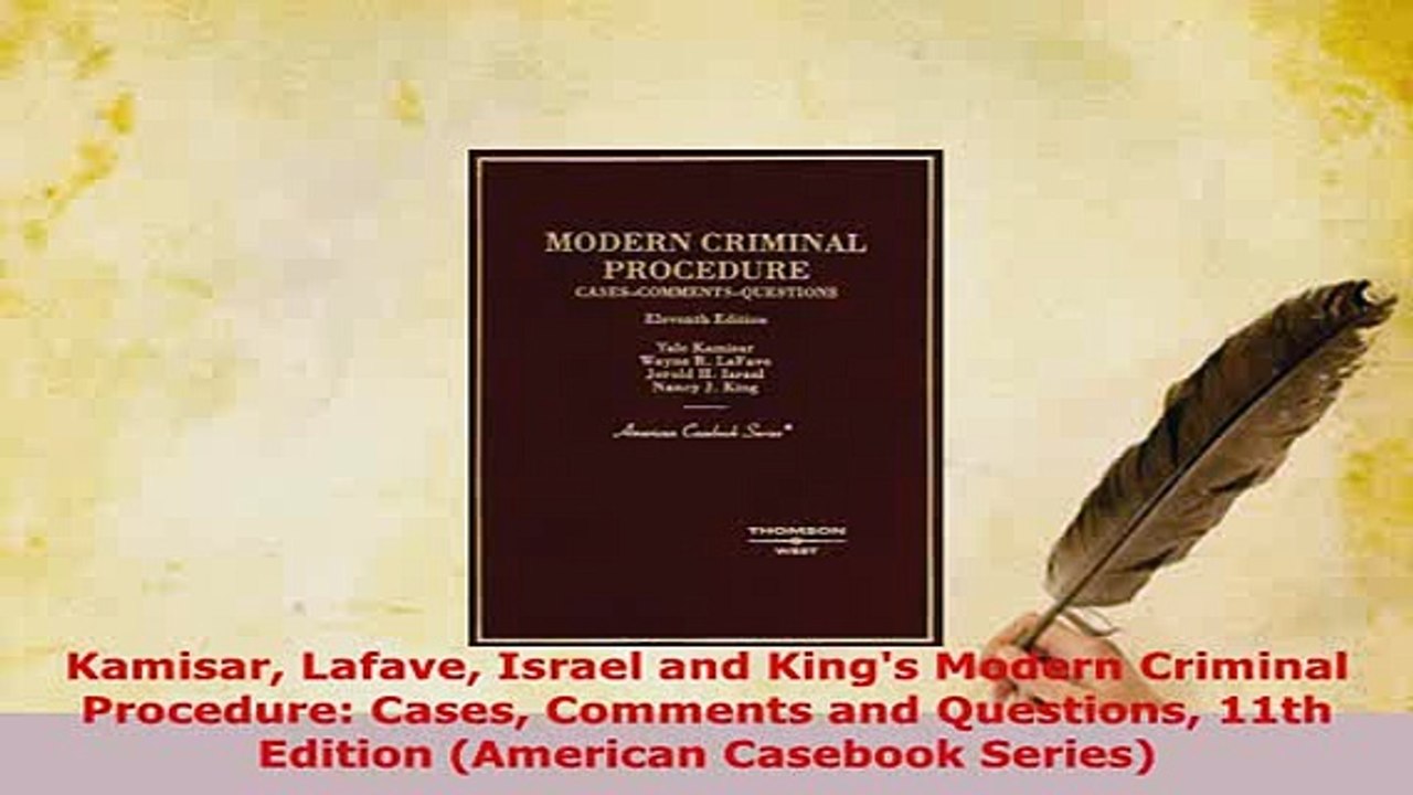 Download  Kamisar Lafave Israel and Kings Modern Criminal Procedure Cases Comments and Questions Free Books