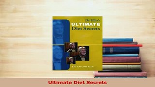 Read  Ultimate Diet Secrets Ebook Online