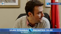 ulan istanbul 25  bolum fragmani