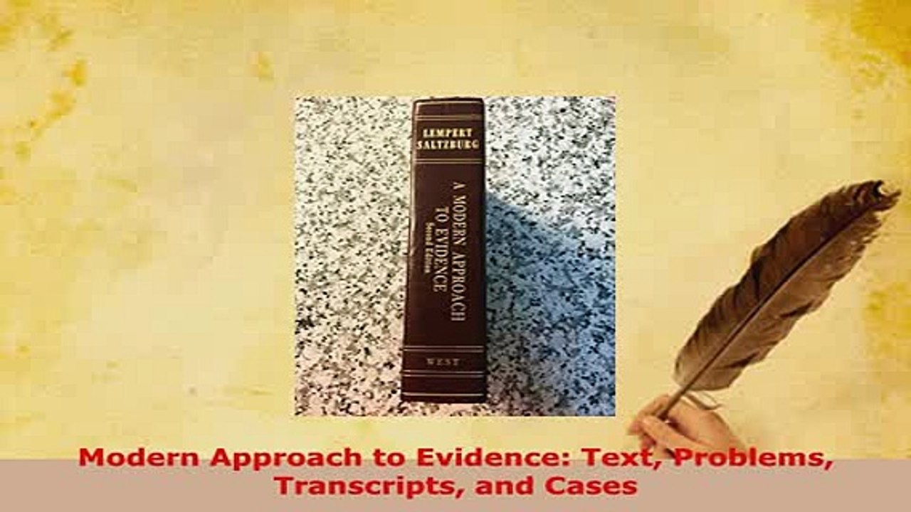 Download  Modern Approach to Evidence Text Problems Transcripts and Cases  EBook