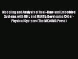 Download Modeling and Analysis of Real-Time and Embedded Systems with UML and MARTE: Developing