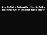 Read Great Big Book of Business Lists (Great Big Book of Business Lists: All the Things You