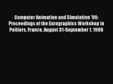 [PDF] Computer Animation and Simulation '96: Proceedings of the Eurographics Workshop in Poitiers
