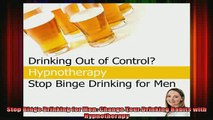 READ book  Stop Binge Drinking for Men Change Your Drinking Habits with Hypnotherapy Online Free