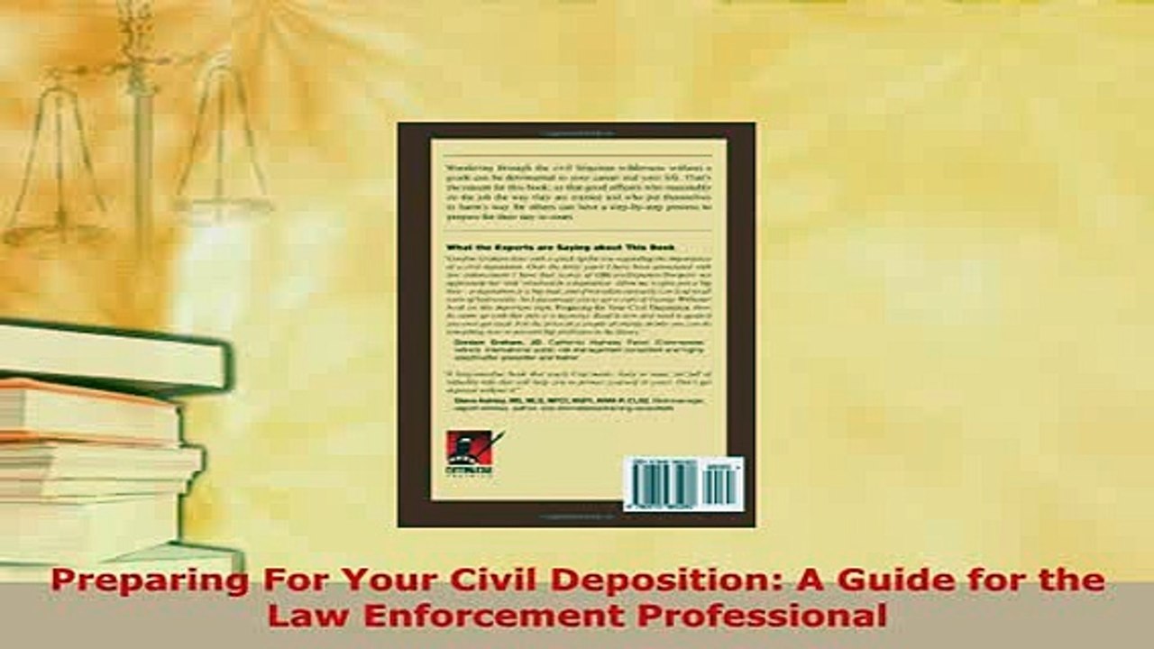 Download  Preparing For Your Civil Deposition A Guide for the Law Enforcement Professional Free Books