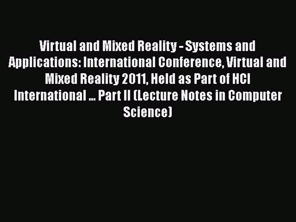 [PDF] Virtual and Mixed Reality - Systems and Applications: International Conference Virtual