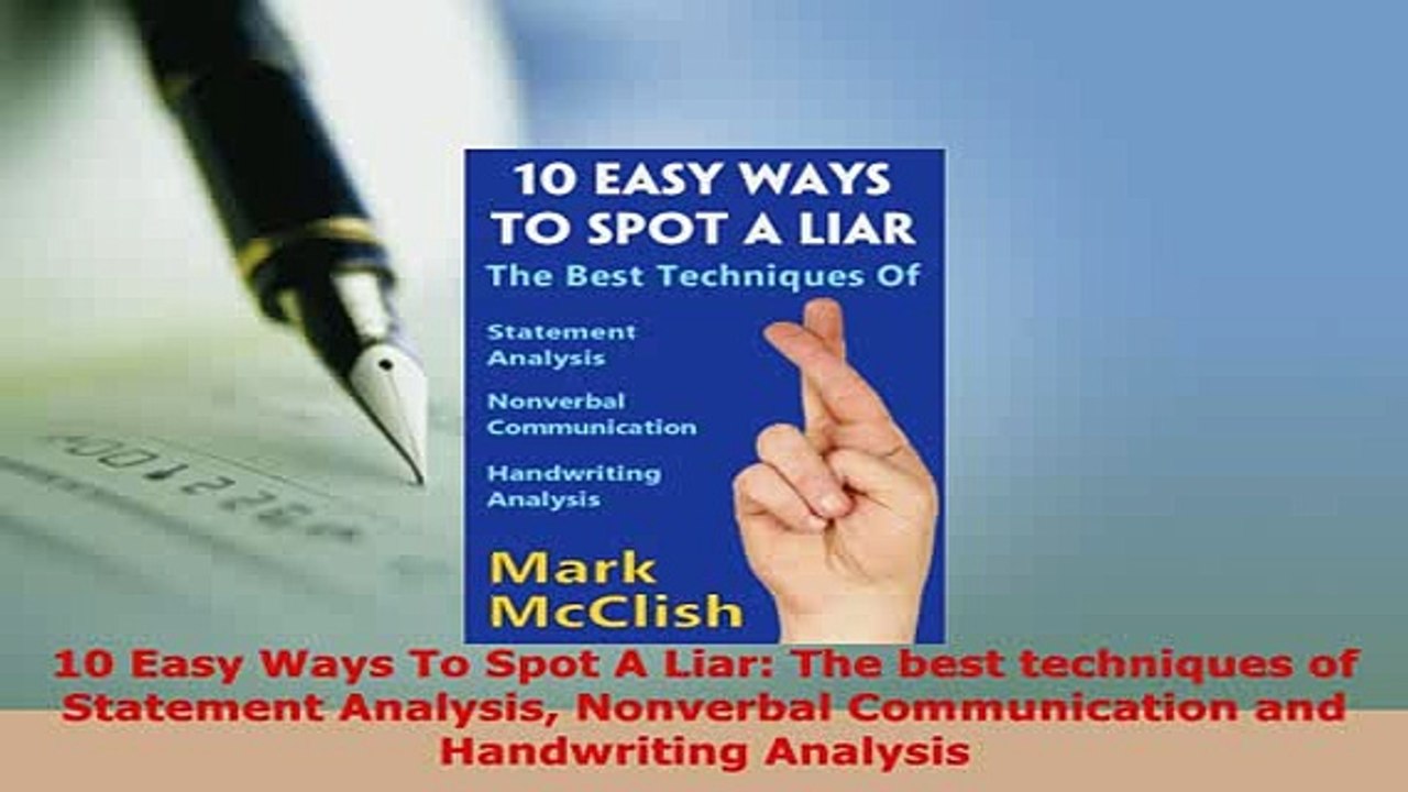 PDF  10 Easy Ways To Spot A Liar The best techniques of Statement Analysis Nonverbal  Read Online