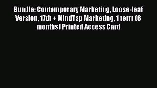 Read Bundle: Contemporary Marketing Loose-leaf Version 17th + MindTap Marketing 1 term (6 months)
