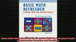 READ book  Basic Math Refresher 2nd Ed Everyday Math for Everyday People Mathematics Learning and  DOWNLOAD ONLINE