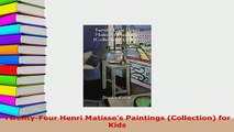 PDF  TwentyFour Henri Matisses Paintings Collection for Kids PDF Online