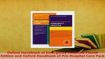 PDF  Oxford Handbook of Emergency Medicine Fourth Edition and Oxford Handbook of PreHospital Read Online