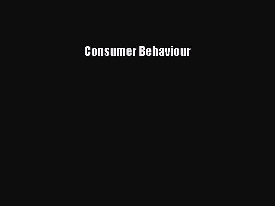 Read Consumer Behaviour Ebook Free
