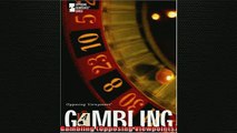 FREE EBOOK ONLINE  Gambling Opposing Viewpoints Full EBook