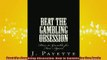 READ book  Beat the Gambling Obsession How to Gamble for Fun Again Full Free