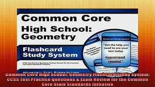 READ book  Common Core High School Geometry Flashcard Study System CCSS Test Practice Questions   FREE BOOOK ONLINE