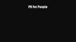 Read PR For People Ebook Free