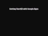 Read Getting StartED with Google Apps Ebook Free
