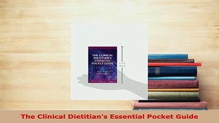 Read  The Clinical Dietitians Essential Pocket Guide Ebook Free