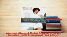 PDF  Administrative and Clinical Procedures for the Canadian Health Professional 2nd Edition Read Online