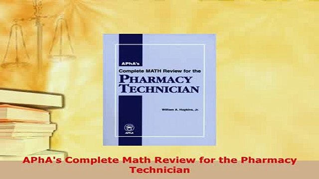 Download APhAs Complete Math Review for the Pharmacy Technician PDF Online