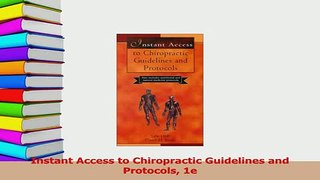 Read  Instant Access to Chiropractic Guidelines and Protocols 1e Ebook Free