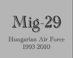Mig-29 Hungarian Air Force 1993-2010