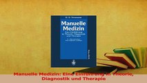 Read  Manuelle Medizin Eine Einführung in Theorie Diagnostik und Therapie PDF Free