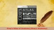 Download  Grays Atlas of Anatomy Grays Anatomy Read Online