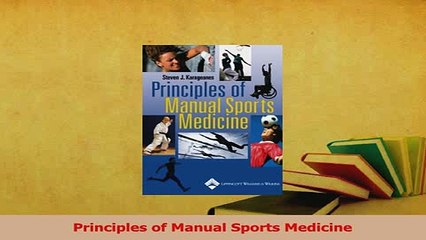 Read  Principles of Manual Sports Medicine Ebook Free