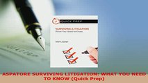 PDF  ASPATORE SURVIVING LITIGATION WHAT YOU NEED TO KNOW Quick Prep  EBook