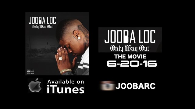 Snoopadelic Films Presents Only Way Out starring Jooba Loc & Snoop Dogg