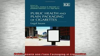 READ book  Public Health and Plain Packaging of Cigarettes Free Online