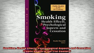 Downlaod Full PDF Free  Smoking Health Effects Psychological Aspects and Cessation Public Health in the 21st Free Online