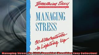 FREE EBOOK ONLINE  Managing StressNo 5316Pamphlet Breathing Easy Collection Online Free