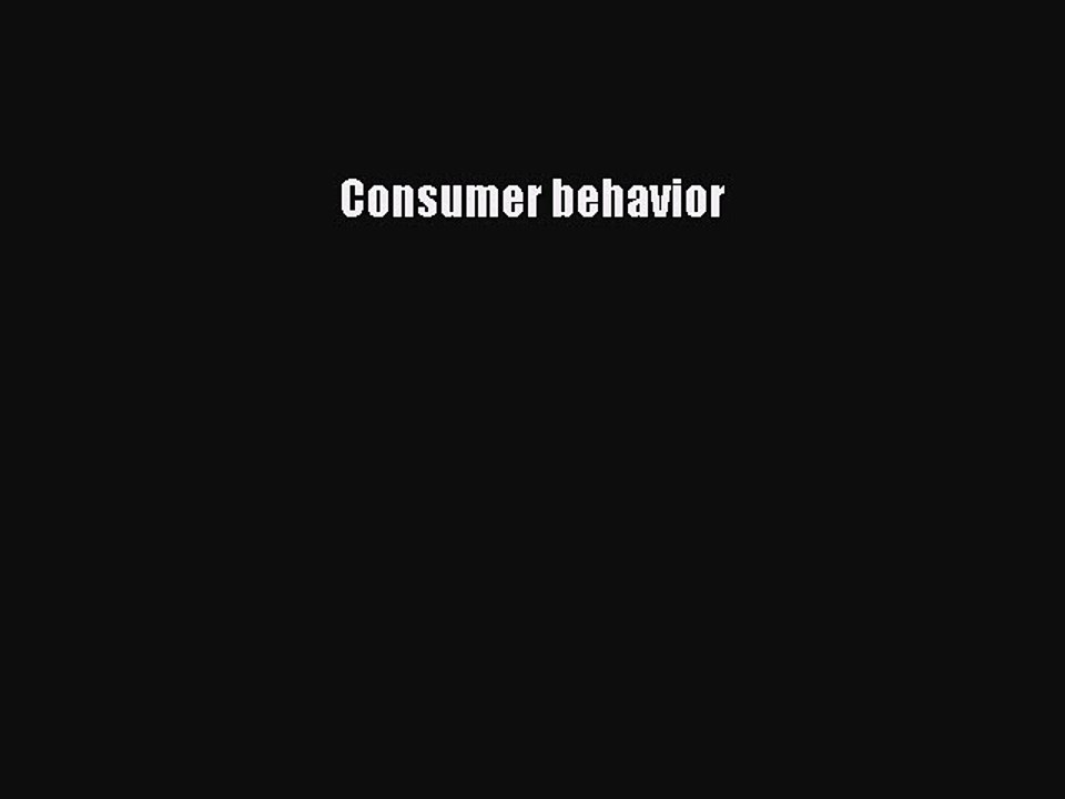 Read Consumer Behavior Ebook Free