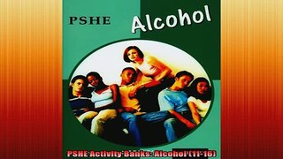 READ FREE Ebooks  PSHE Activity Banks Alcohol 1116 Free Online