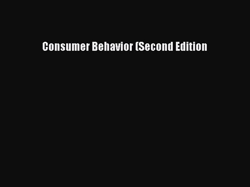 Download Consumer Behavior (Second Edition Ebook Free