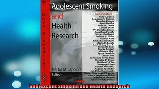 READ book  Adolescent Smoking and Health Research Free Online