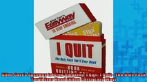 READ book  Allen Carrs Easyway to Stop Smoking I Quit I Quit  The Only Pack Youll Ever Need Free Online