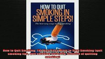 READ book  How to Quit Smoking The Best Easy Ways to Stop Smoking quit smoking tips quit smoking Free Online