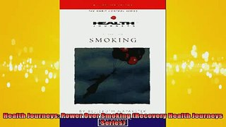 READ book  Health Journeys Power Over Smoking Recovery Health Journeys Series Full EBook