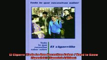 FREE EBOOK ONLINE  El Cigarro Todo Lo Que Necesitas Saber  Need to Know Spanish Spanish Edition Online Free