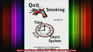 READ FREE Ebooks  Quit Smoking using the Time Chart System Full EBook