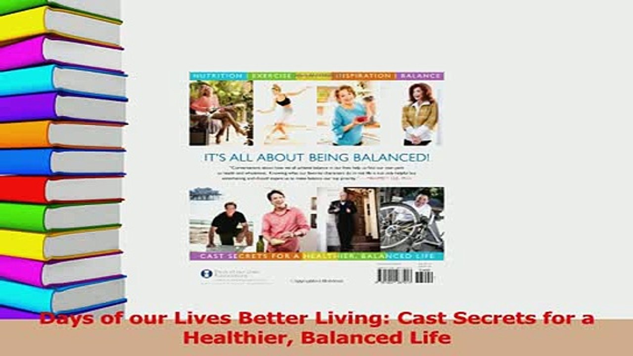 Download  Days of our Lives Better Living Cast Secrets for a Healthier Balanced Life  EBook