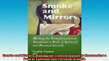 READ book  Smoke and Mirrors Making the Transformation to Nonsmoker a Path of Spiritual and Personal Full Free