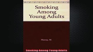 READ book  Smoking Among Young Adults Free Online